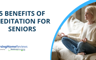 "5 Benefits of Meditation for Seniors" text over image of senior woman meditating