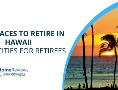 Best Places to Retire in Hawaii: 5 Best Cities for Retirees