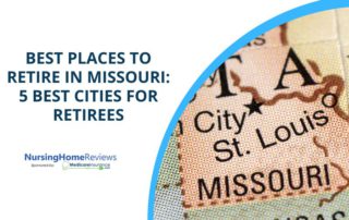 Best places to retire in Missouri.