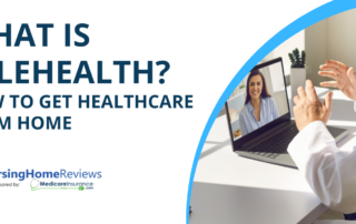 "What is telehealth? How to get healthcare from home" text over image of senior man on a video chat telehealth call on laptop from home