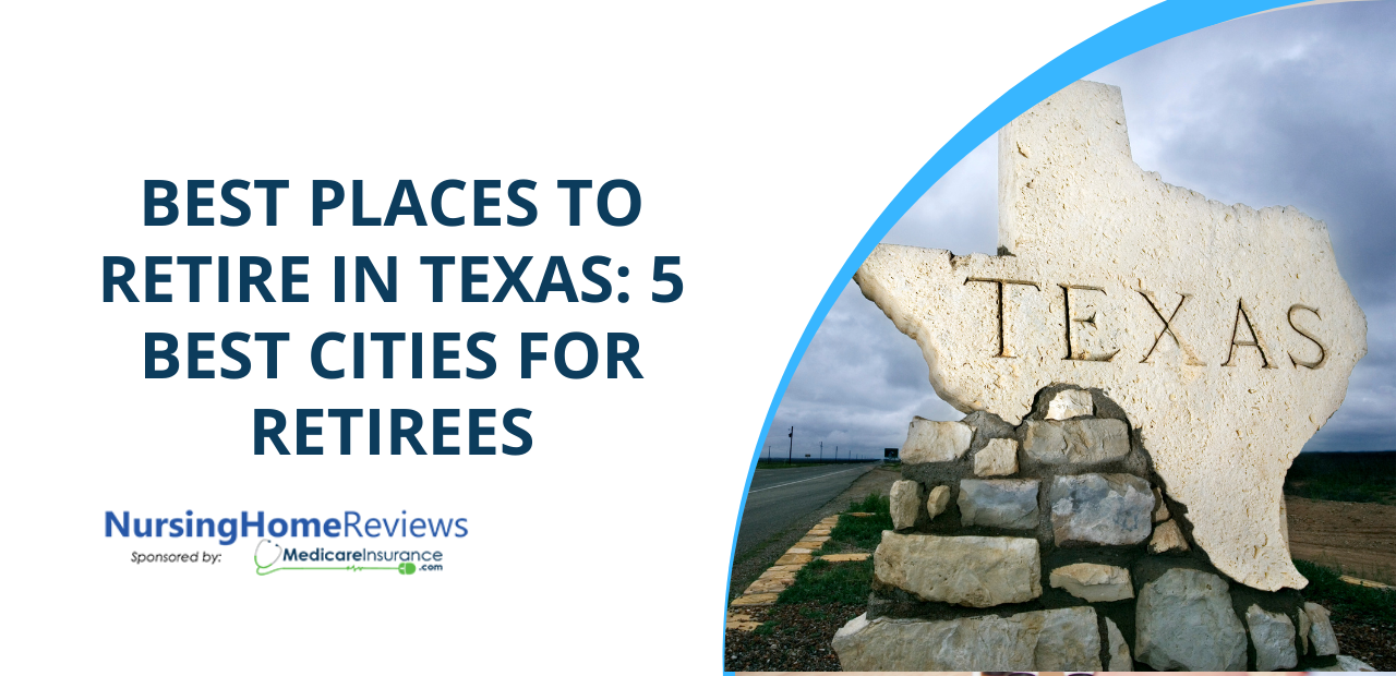 Best Places to Retire in Texas: 5 Best Cities for Retirees