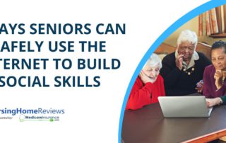 5 ways seniors can safely use the internet to build social skills